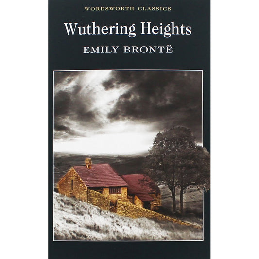 Wurthering Heights - Emily Brontë - New - Wordsworth Classics